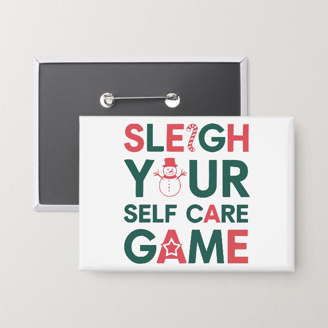 Sleigh Your Self Care Game Christmas Wellness (Front/Back)