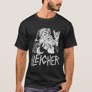 Sleigher Santa Claus Rock On Goth Heavy Metal Chri T-Shirt