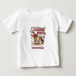 Sleighin Boots This Christmas Funny West Cowboy   Baby T-Shirt