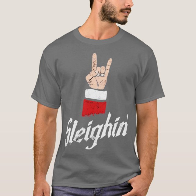 Sleighin T-Shirt (Front)