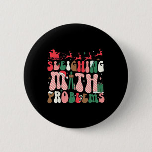Sleighing Math Problems Funny Math Teachers Christ 6 Cm Round Badge
