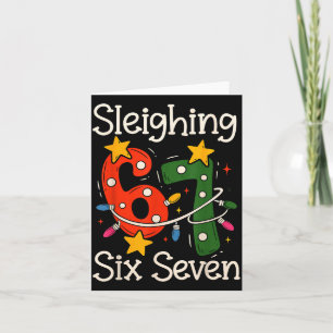 Sleighing Six Seven 67 Meme Christmas Gen Z Alpha  Card