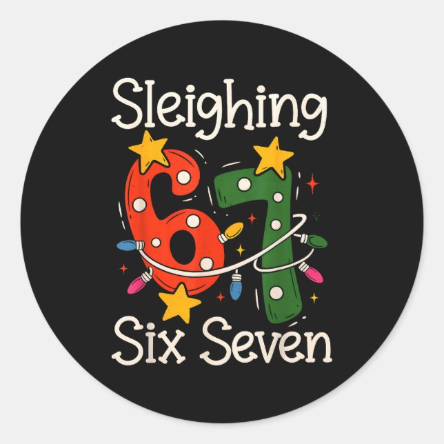 Sleighing Six Seven 67 Meme Christmas Gen Z Alpha  Classic Round Sticker (Front)