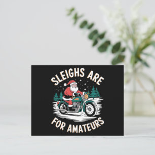 Sleighs Are For Amateurs Christmas Motorbike Biker Holiday Postcard