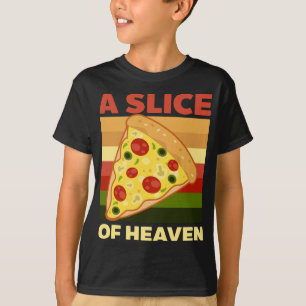 Slice Of Heaven Design Fun Pizza T-Shirt
