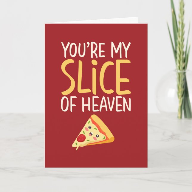 Slice of Heaven Pizza Pun Funny Valentine's Day Holiday Card (Front)