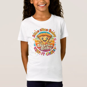 Slice Slice Baby – Funny Pizza T-Shirt for Food Lo