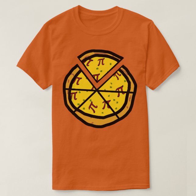 Sliced Pizza Pi for Hungry Math Fans T-Shirt (Design Front)