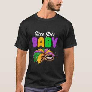 Slices Baby King Cake Pregnancy Expecting Mardi Gr T-Shirt