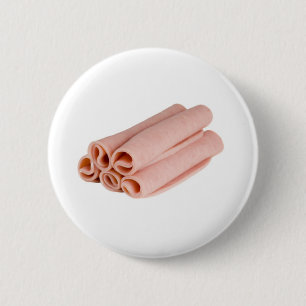 Slices of ham 6 cm round badge