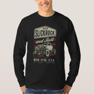 Slickrock and Roll Moab Utah Offroad Rock Crawler  T-Shirt