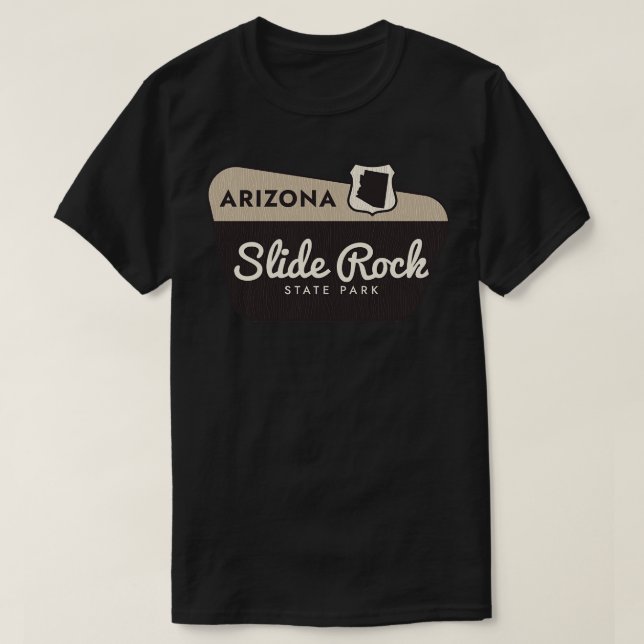 Slide Rock State Park Arizona Welcome Sign T-Shirt (Design Front)