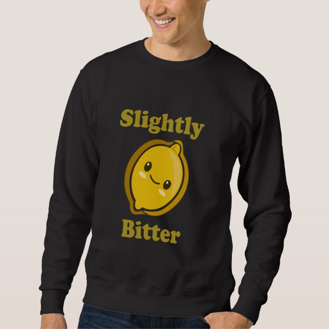 Slightly Bitter Cute Adorable Kawaii Lemon Food Pu Sweatshirt (Front)