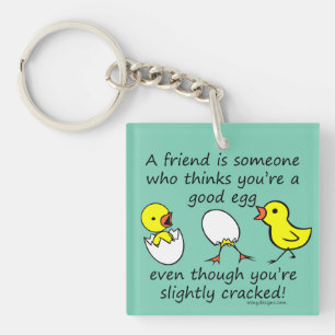 Slightly Cracked Funny Best Friend Quote Key Ring
