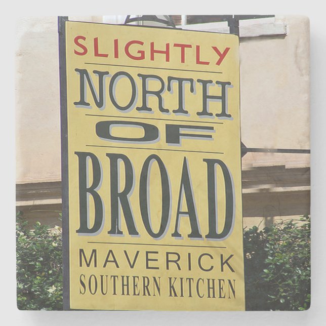 Slightly North Of Broad, SNOB Charleston Stone Coaster (Front)