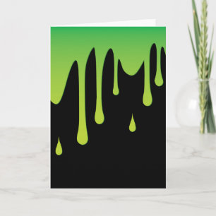 Slime dripping card