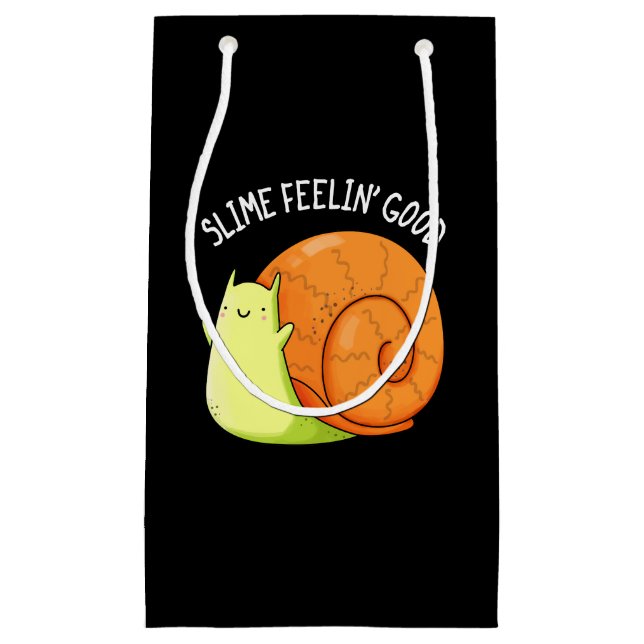 Slime Feelin Good Funny Snail Pun Dark BG Small Gift Bag (Front)