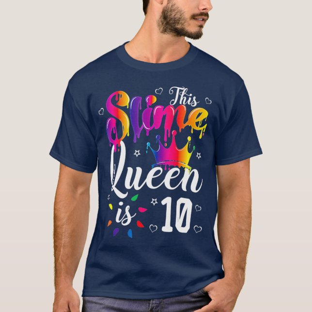 slime queen crown Birthday 10th gift for girls T-Shirt (Front)