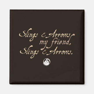 Slings and Arrows Magnet