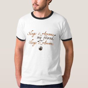 Slings and Arrows T-Shirt