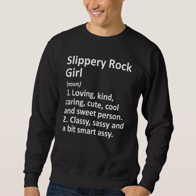 Slippery Rock Girl Pa Pennsylvania  City Roots Sweatshirt (Front)