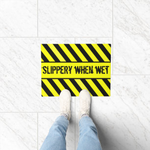 slippery when wet doormat