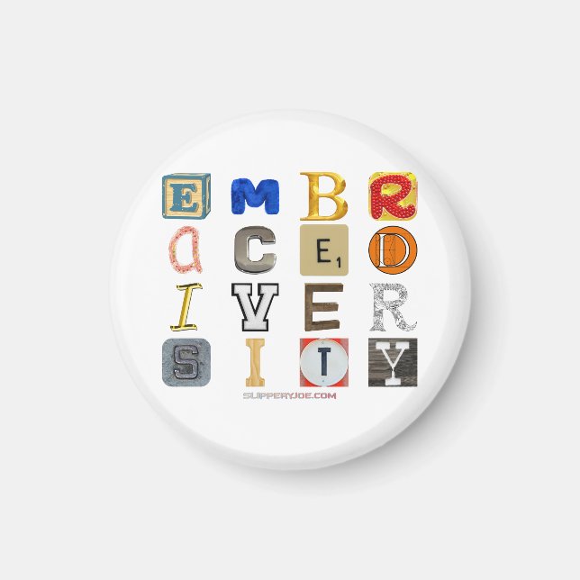 SlipperyJoe embrace diversity metaphor LGBTQIA glo Magnet (Front)