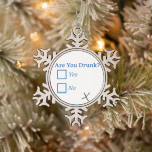 SlipperyJoe's Are You Drunk hammered check boxes c Snowflake Pewter Christmas Ornament