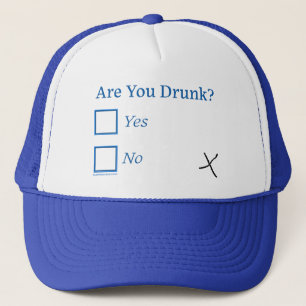 SlipperyJoe's are you drunk humourous slightly sar Trucker Hat