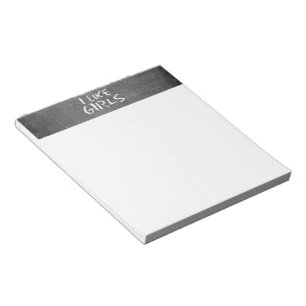 SlipperyJoe's artistic I Like Girls gay gifts LGBT Notepad