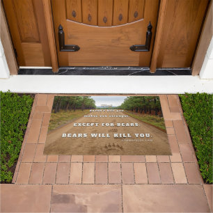 SlipperyJoe's bears will kill you paw prints press Doormat