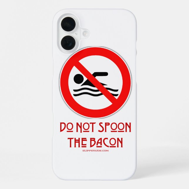 SlipperyJoe's Do Not Spoon Bacon red warning man s iPhone Case (Back)