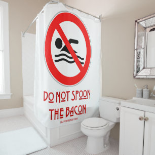 SlipperyJoe's Do Not Spoon Bacon red warning man s Shower Curtain