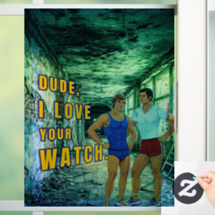 SlipperyJoe's dude love your watch LGBTQIA artisti