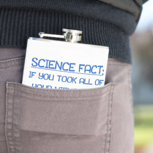 SlipperyJoe's funny saying science fact blue remov Hip Flask