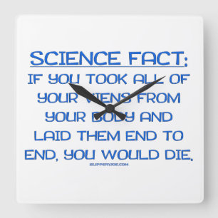 SlipperyJoe's funny saying science fact blue remov Square Wall Clock