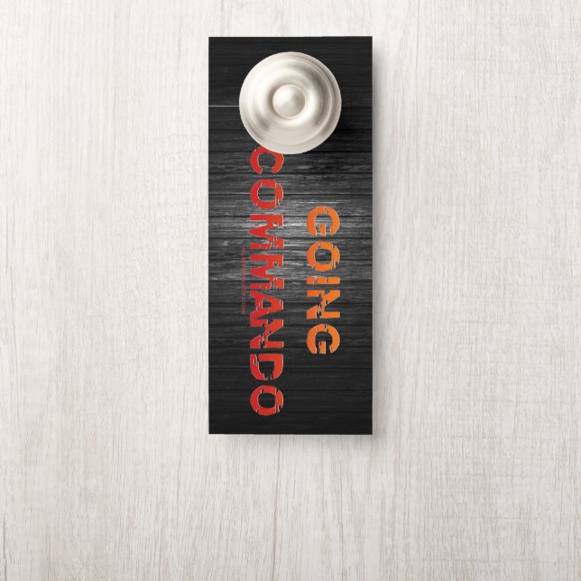 SlipperyJoe's Going Commando bold red orange lette Door Hanger (On Knob)