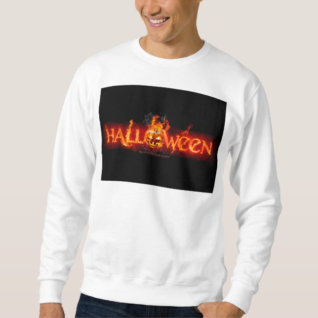 SlipperyJoe's Halloween massive fiery lettering ca Sweatshirt (Front)