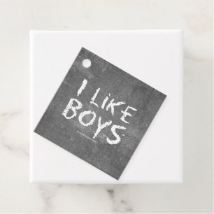 SlipperyJoe's I Like Boys dirty chalkboard dark te Favour Tags