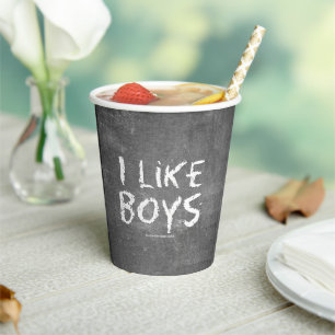 SlipperyJoe's I Like Boys dirty chalkboard dark te Paper Cups