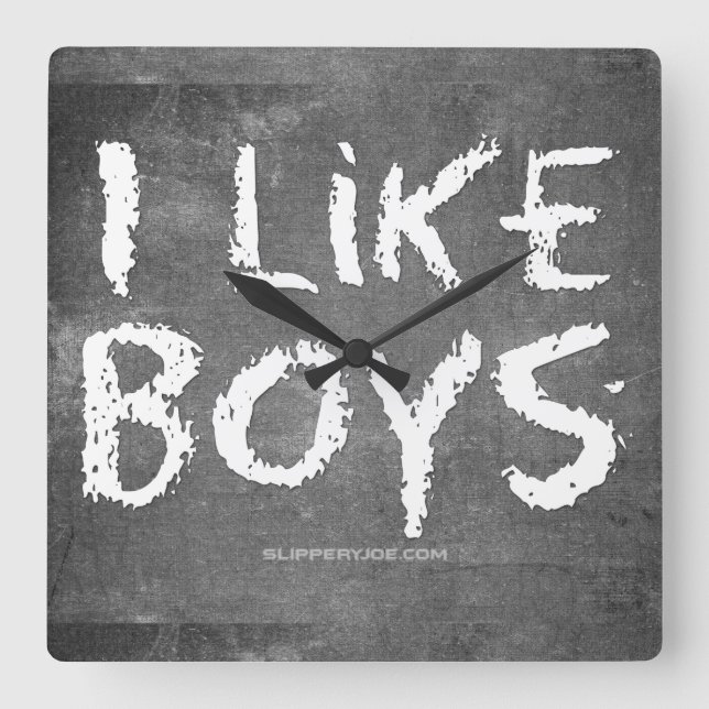 SlipperyJoe's I Like Boys dirty chalkboard dark te Square Wall Clock (Front)