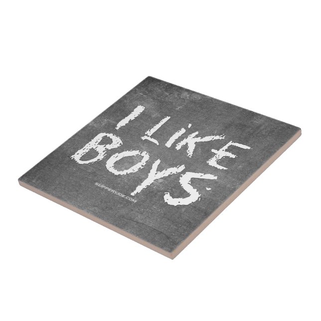 SlipperyJoe's I Like Boys dirty chalkboard dark te Tile (Side)