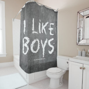 SlipperyJoe's I like boys dirty chalkboard writing Shower Curtain