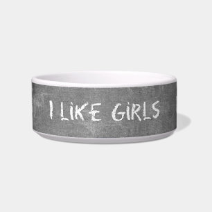 SlipperyJoe's I Like Girls dirty chalkboard dark t Bowl