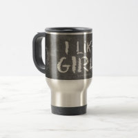 SlipperyJoe's I Like Girls dirty chalkboard dark t