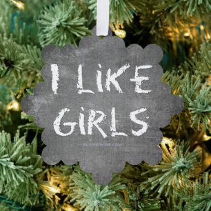 SlipperyJoe's I Like Girls dirty chalkboard dark t Tree Decoration Card