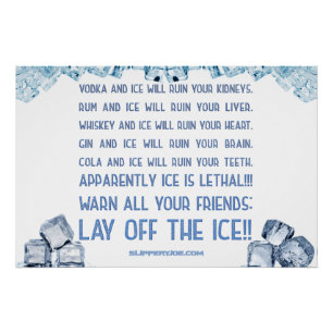 SlipperyJoe's ice alcohol vodka rum cola whiskey Poster