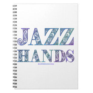 SlipperyJoe's Jazz Hands Broadway musicals dance Notebook