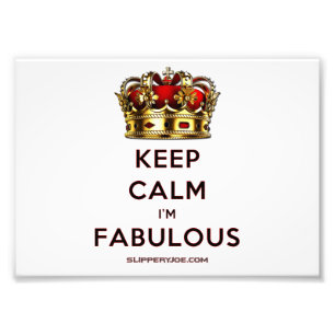 SlipperyJoe's keep calm fabulous golden crown red Photo Print