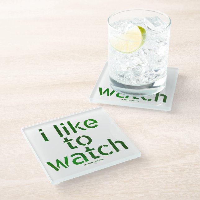 SlipperyJoe's Like to Watch Voyeurism peeping Tom  Glass Coaster (Angled)